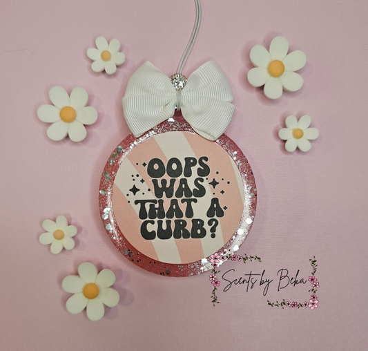 Oops Was That A Curb Freshie